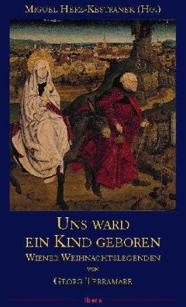 Georg Terramare - Uns ward ein Kind geboren. Wiener Weihnachstlegenden - Preis vom 04.10.2026 03:51:26 h