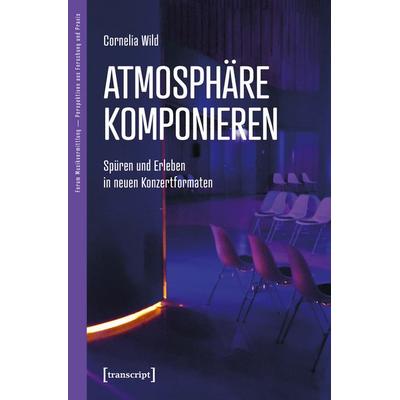 Atmosphäre komponieren -