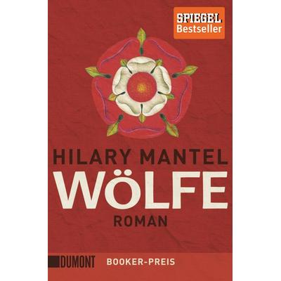 Wölfe, Taschenbuch von Hilary Mantel, DuMont Buchverlag