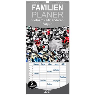 Familienplaner 2027 - Vietnam - Mit anderen Augen mit 5 Spalten (Wandkalender, 21 x 45 cm) CALVENDO