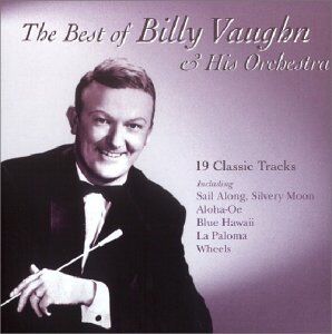 Billy Vaughn & His Orchestra - The Best Of - Preis vom 11.10.2026 03:10:56 h