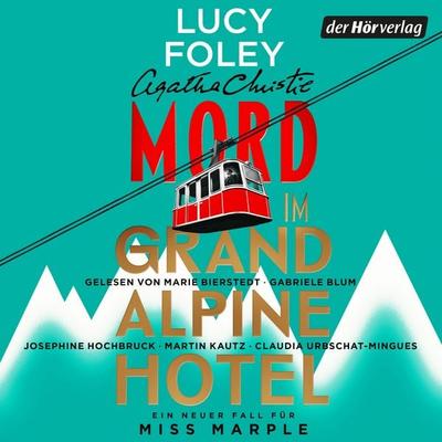 Mord im Grand Alpine Hotel - Lucy Foley,Agatha Christie, Audio, 9783844557619