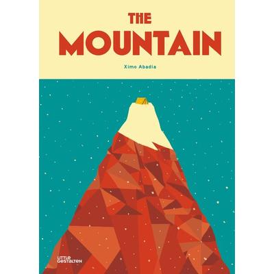 The Mountain, Gebundene Ausgabe von Ximo Abadía, Die Gestalten Verlag, 978-3-96704-764-6