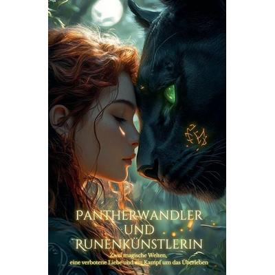 Pantherwandler und Runenkünstlerin, Taschenbuch von Sophia R. Blackwood, Katie Alyx