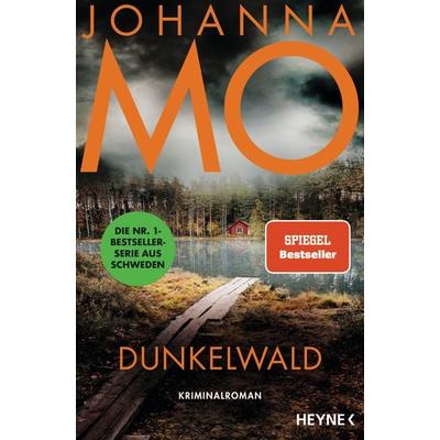 Dunkelwald, Taschenbuch von Johanna Mo, Heyne