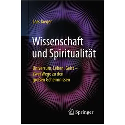 Wissenschaft und Spiritualität, Fachbücher von Lars Jaeger