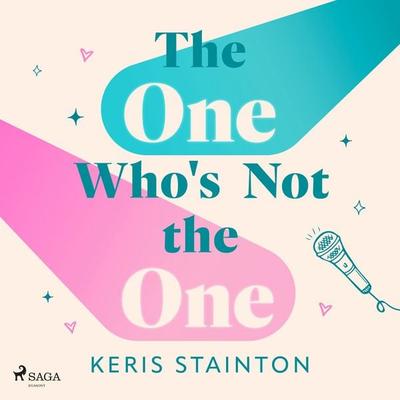 The One Who's Not the One: A hilarious romantic comedy - Keris Stainton, Audio, 9788727324982