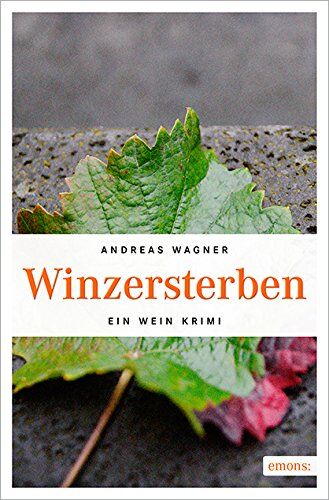 Andreas Wagner - Winzersterben - Preis vom 11.10.2026 03:10:56 h
