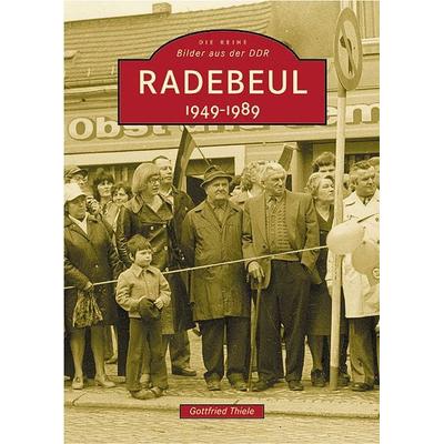 Radebeul, Taschenbuch von Gottfried Thiele, Sutton, 978-3-89702-490-8