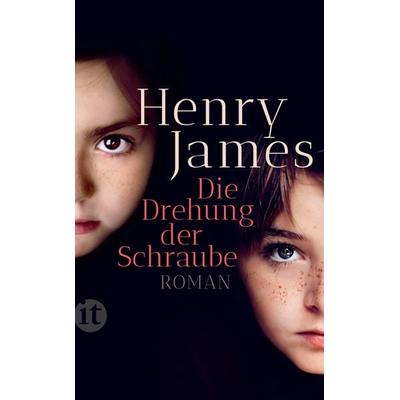 Die Drehung der Schraube, Taschenbuch von Henry James, Insel, 978-3-458-36110-7