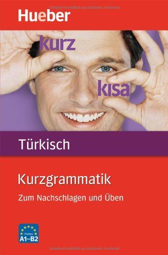 Hasan Çakir - Kurzgrammatik Türkisch: Zum Nachschlagen und Üben - Preis vom 07.10.2026 11:45:10 h