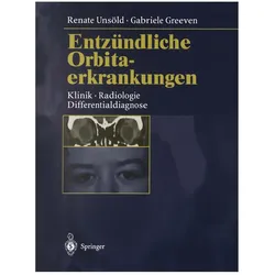 Entzündliche Orbitaerkrankungen, Fachbücher von Gabriele Greeven, Renate Unsöld