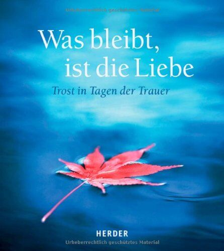 CHRISTIANE SCHLÜTER - Was bleibt, ist die Liebe: Trost in Tagen der Trauer - Preis vom 11.10.2026 03:10:56 h