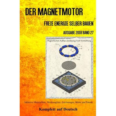 Der Magnetmotor, Taschenbuch von Patrick Weinand, Epubli, 978-3-7467-4959-4