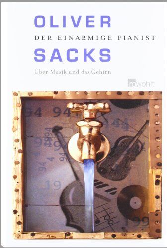 Oliver Sacks - Der einarmige Pianist: Über Musik und das Gehirn - Preis vom 11.10.2026 03:10:56 h