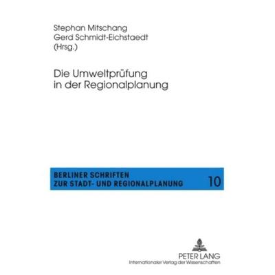 Die Umweltprüfung in der Regionalplanung, Taschenbuch von , Peter Lang GmbH, Internationaler Verlag der Wissenschaften, 978-3-631-59621-0