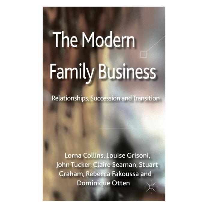 Palgrave Macmillan Uk Collins:The Modern Family Business (Englisch, Hardcover, C. Seaman, D. Otten, J. Tucker, L. Collins, L. Grisoni, R. Fakoussa, S. Graham) (63043945)