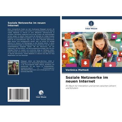 Soziale Netzwerke im neuen Internet, Taschenbuch von Verônica Mattedi, Verlag Unser Wissen, 978-620-8-19083-5