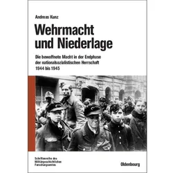 Wehrmacht und Niederlage, Fachbücher von Andreas Kunz