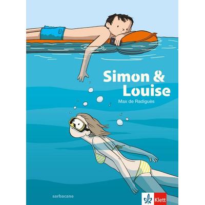Simon & Louise, Taschenbuch von Max de Radiguès, Klett Sprachen GmbH