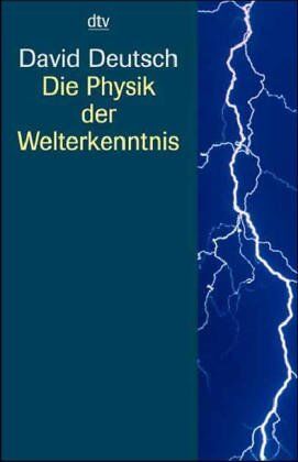 David Deutsch - Die Physik der Welterkenntnis. Auf dem Weg zum universellen Verstehen. - Preis vom 14.10.2026 23:07:16 h