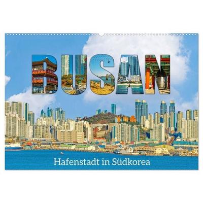 Busan - Hafenstadt in Südkorea (Wandkalender 2027 DIN A2 quer), CALVENDO Monatskalender