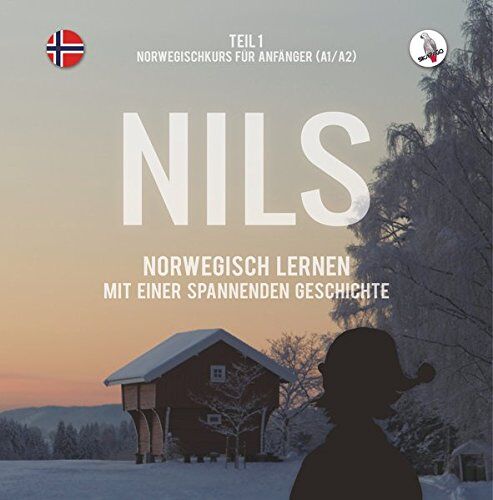 Werner Skalla - Nils. Norwegisch lernen mit einer spannenden Geschichte. Teil 1 - Norwegischkurs für Anfänger. - Preis vom 01.10.2026 17:08:56 h