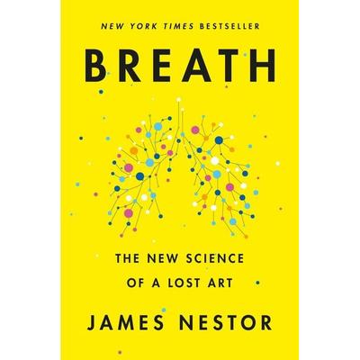 Breath, Gebundene Ausgabe von James Nestor, Random House N.Y., 978-0-7352-1361-6