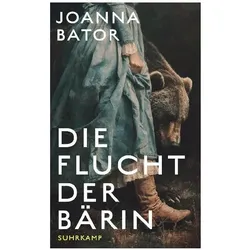 Die Flucht der Bärin, Belletristik von Joanna Bator