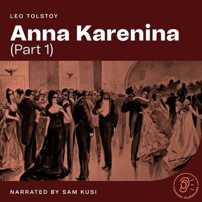 Anna Karenina (Part 1) - Leo Tolstoy, Audio, 9783991677109