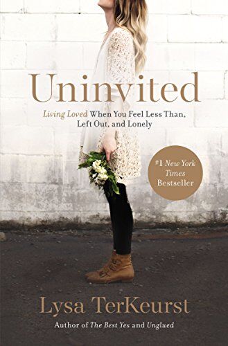 Lysa TerKeurst - Uninvited: Living Loved When You Feel Less Than, Left Out, and Lonely - Preis vom 10.10.2026 11:48:34 h