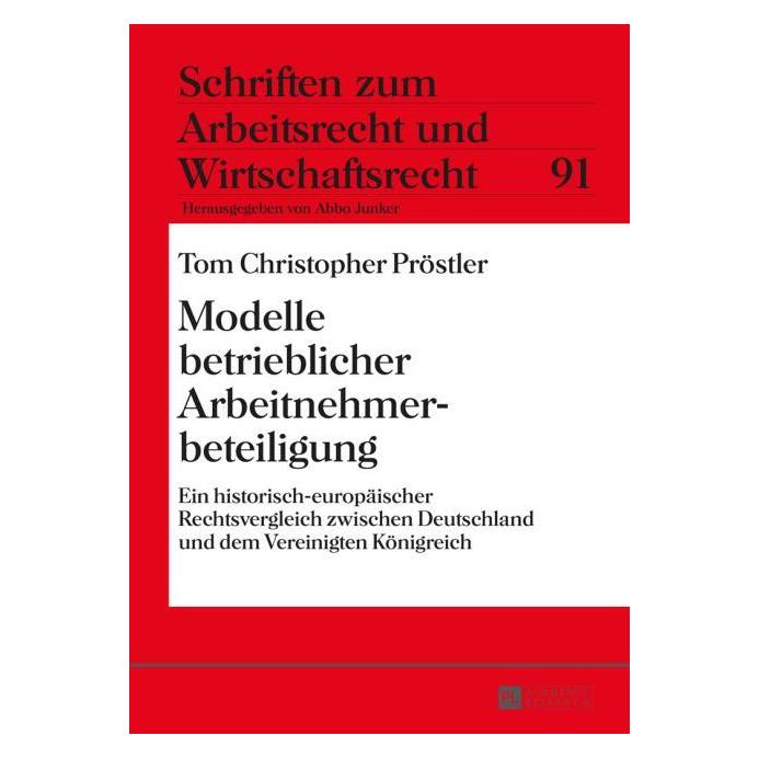 Peter Lang Modelle betrieblicher Arbeitnehmerbeteiligung (Deutsch, Hardcover, Tom Christopher Pröstler) (8874914)