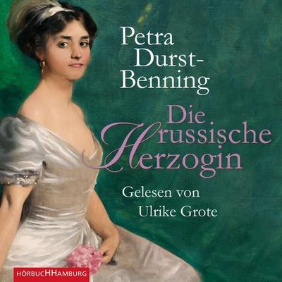 Die russische Herzogin - Petra Durst Benning, Audio, 9783844902242