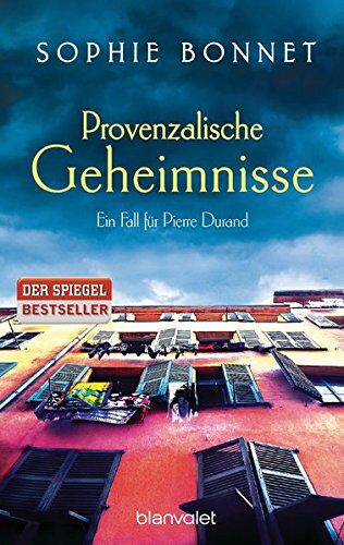Sophie Bonnet - Provenzalische Geheimnisse: Ein Fall für Pierre Durand (Die Pierre Durand Bände, Band 2) - Preis vom 18.10.2026 19:22:15 h