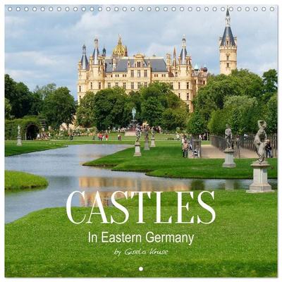 Castles in Eastern Germany (Wall Calendar 2027 12 × 12 Inch) CALVENDO 12 Month Wall Calendar