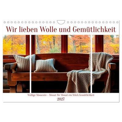 Wir lieben Wolle und Gemütlichkeit (Wandkalender 2027 DIN A4 quer), CALVENDO Monatskalender