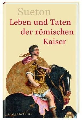 Sueton - Leben und Taten der römischen Kaiser - Preis vom 04.10.2026 03:51:26 h