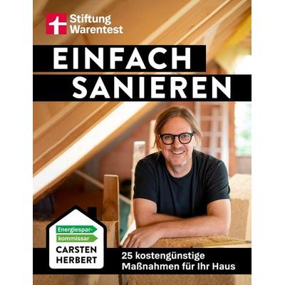 Einfach sanieren, Taschenbuch von Carsten Herbert, Stiftung Warentest, 978-3-7471-1091-1