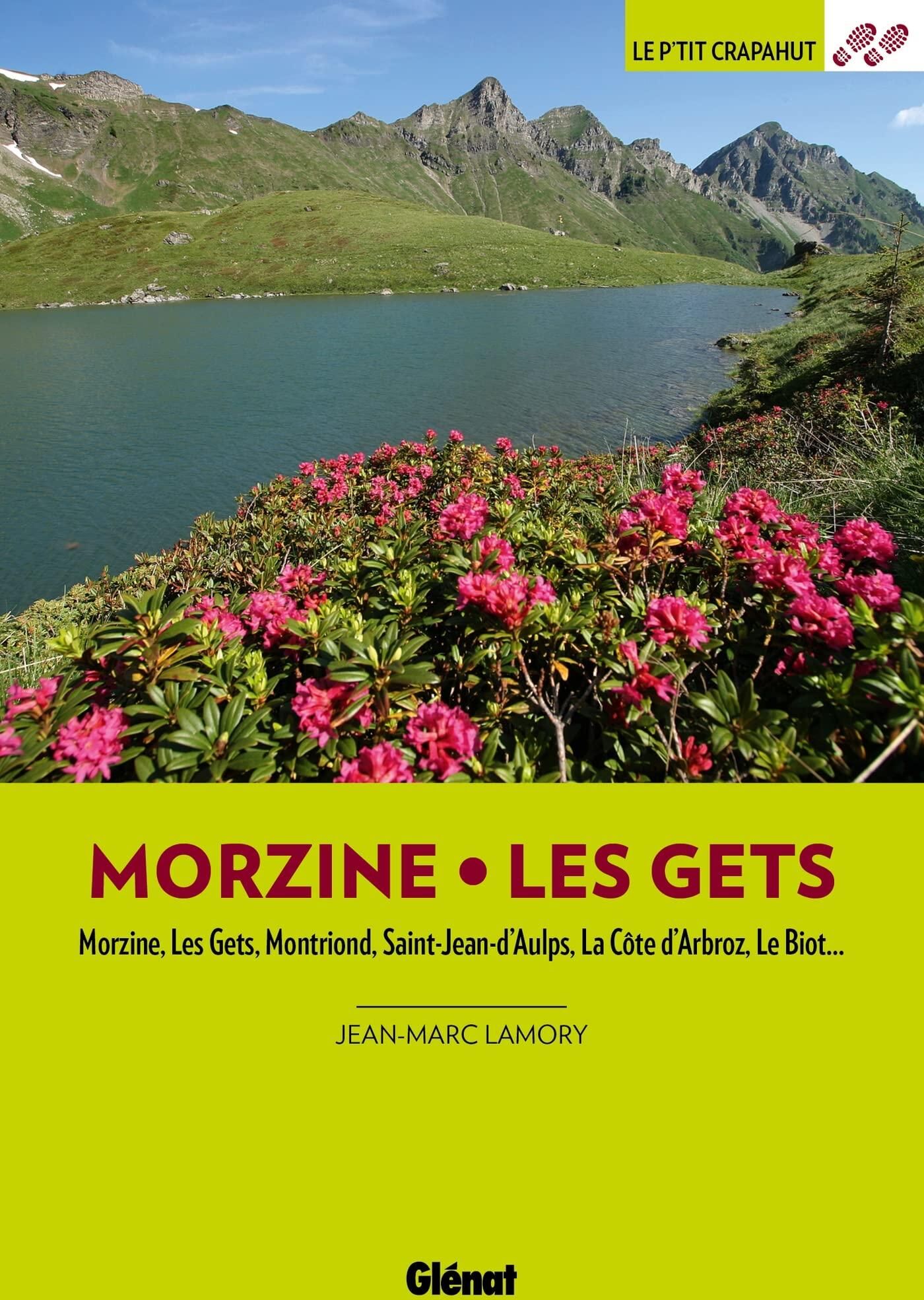 Guide de balades - Morzine, Les Gets   Glénat - P'tit Crapahut