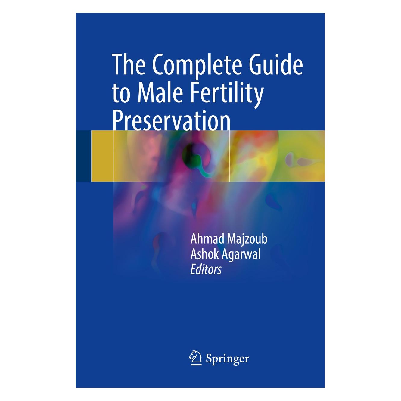 Springer The Complete Guide to Male Fertility Pr (Englisch, Hardcover, Ahmad Majzoub, Ashok Agarwal) (9783319423951)