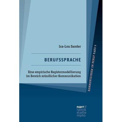 Berufssprache, Taschenbuch von Isa-Lou Sander, Narr Francke Attempto, 978-3-381-16161-4