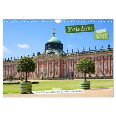 Potsdam - Visite de la magnifique cité au sud-ouest de Berlin (Calendrier mural 2027 DIN A4 vertical), CALVENDO calendrier mensuel