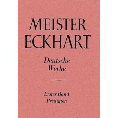 Meister Eckhart. Deutsche Werke Band 1: Predigten, Gebundene Ausgabe von , Kohlhammer, 978-3-17-061210-5