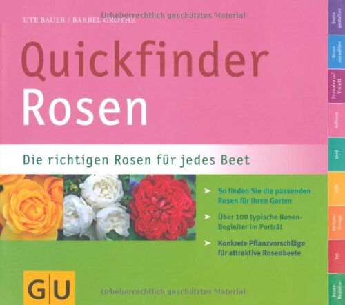 Ute Bauer - Quickfinder Rosen: Die richtigen Rosen für jedes Beet. So finden Sie die passenden Rosen für Ihren Garten. (GU Quickfinder Garten) - Preis vom 09.10.2026 07:28:09 h