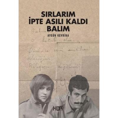 Sirlarim Ipte Asili Kaldi Balim, Taschenbuch von Aygün Kevrina, Tikla24.de BS