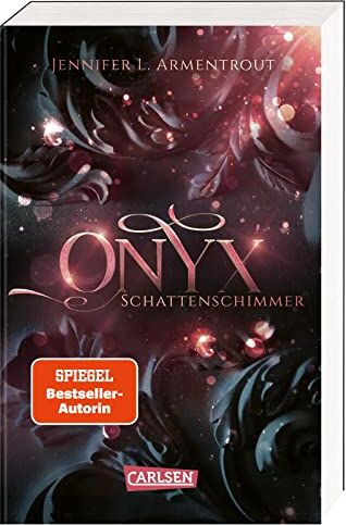 Armentrout, Jennifer L. - Obsidian 2: Onyx. Schattenschimmer: Band 2 der Fantasy-Romance-Bestsellerserie mit Suchtgefahr (2) - Preis vom 09.10.2026 07:28:09 h