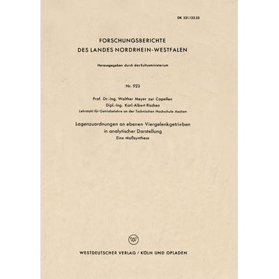 Lagenzuordnungen an ebenen Viergelenkgetrieben in analytischer Darstellung, Taschenbuch von Walther Meyer zur Capellen, VS Verlag für