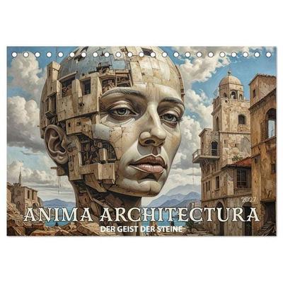 Anima Architectura, der Geist der Steine (Tischkalender 2027 DIN A5 quer), CALVENDO Monatskalender