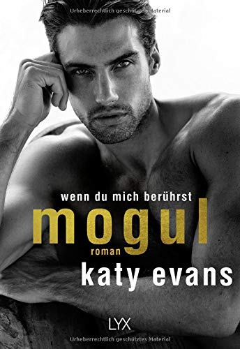 Katy Evans - Mogul - Wenn du mich berührst (Tycoon-Reihe) - Preis vom 02.10.2026 23:42:20 h
