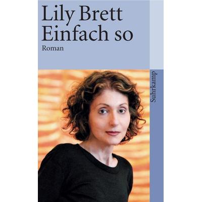 Einfach so, Taschenbuch von Lily Brett, Suhrkamp